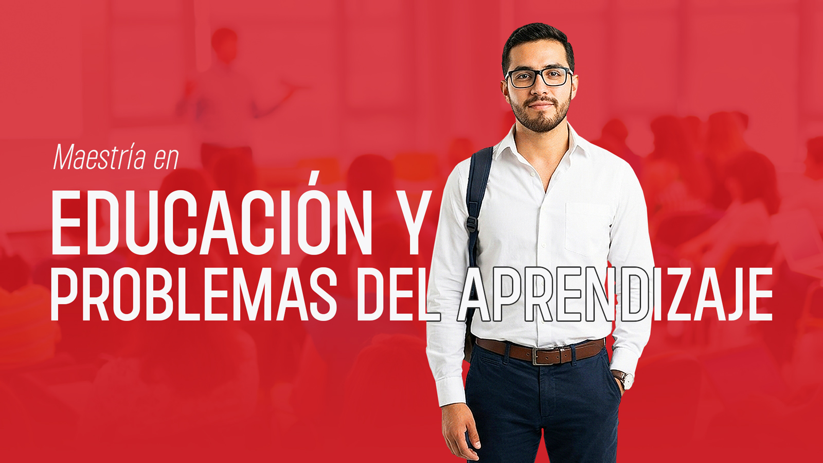 MAESTRÍA EN EDUCACIÓN Y PROBLEMAS DE APRENDIZAJE